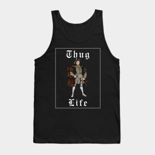 Thug life Henry VIII Tank Top